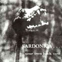 Sardonica-In Your Own Backyard