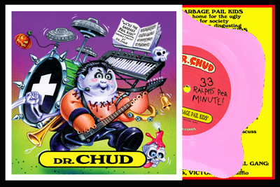 DR.CHUD GPK 7" Bubblicious Vinyl record